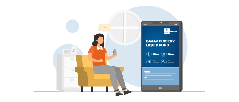 Features Of Bajaj Finserv Liquid Fund | Bajaj Finserv AMC